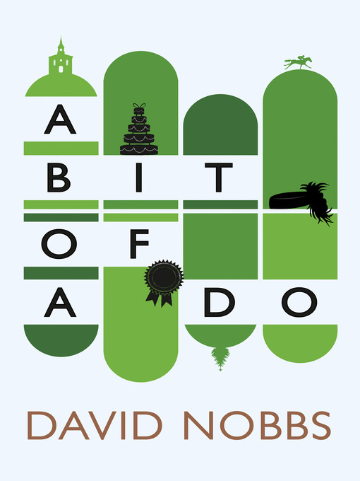 Title details for A Bit of a Do by David Nobbs - Wait list
